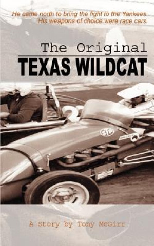 Knjiga Original Texas Wildcat Tony McGirr