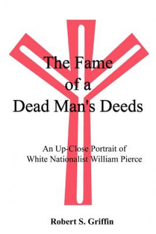 Carte Fame of a Dead Man's Deeds Robert S Griffin