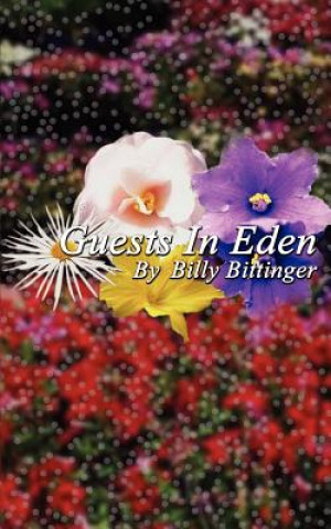Carte Guests in Eden Billy Bittinger