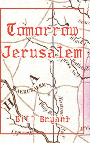 Carte Tomorrow Jerusalem Bill Bryant