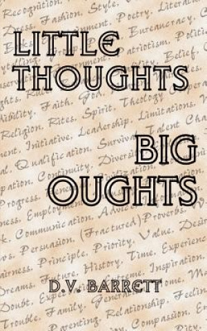 Carte Little Thoughts, Big Thoughts D V Barrett