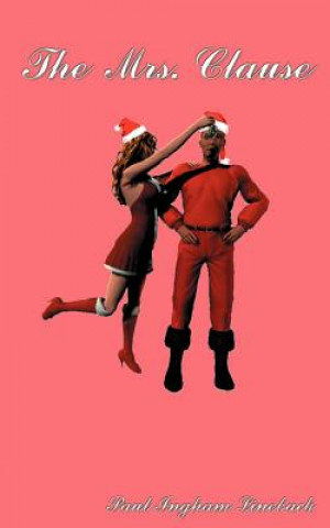 Book Mrs. Clause Paul Ingham Lineback