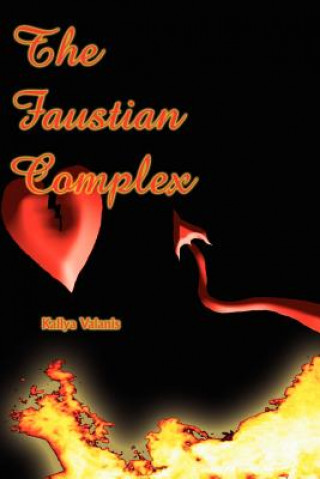Knjiga Faustian Complex Kallya Valanis