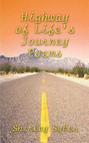 Książka Highway of Life's Journey Poems Shirley Sykes