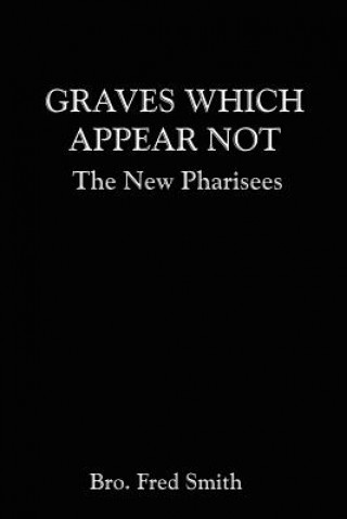 Carte Graves Which Appear Not Fred Smith
