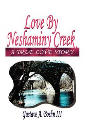 Knjiga Love by Neshaminy Creek Boehn