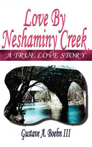 Knjiga Love by Neshaminy Creek Boehn
