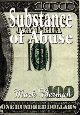 Carte Substance of Abuse Mark Berman