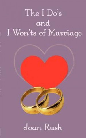 Kniha Do's and I Won'ts of Marriage Joan Rush