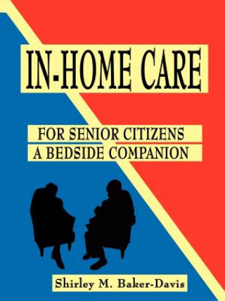 Book In-home Care for Senior Citizens Shirley M Baker-Davis