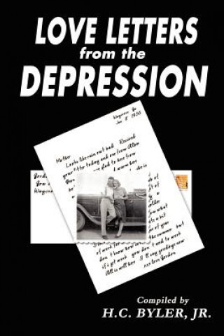 Carte Love Letters from the Depression H. C. Byler