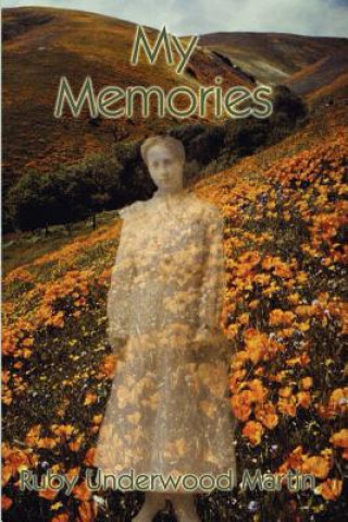 Knjiga My Memories Ruby Underwood Martin
