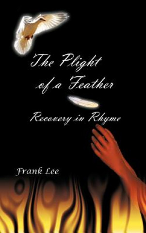 Kniha Cpe Plight of a Feather Frank Lee