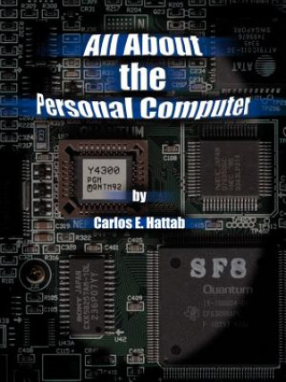 Buch All About the Personal Computer Carlos E Hattab