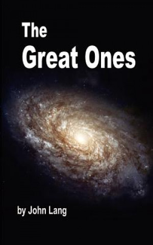 Knjiga Great Ones John Lang