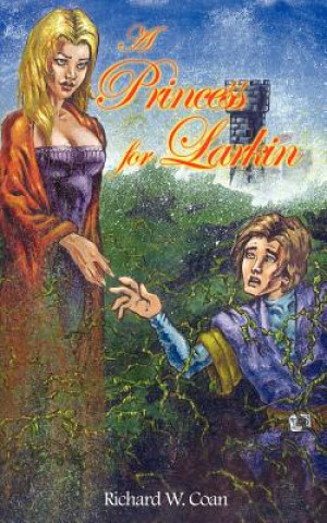 Kniha Princess for Larkin Richard W. Coan