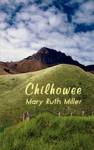 Livro Chilhowee Mary Ruth Miller