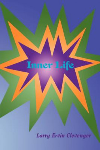 Kniha Inner Life Larry Ervin Clevenger