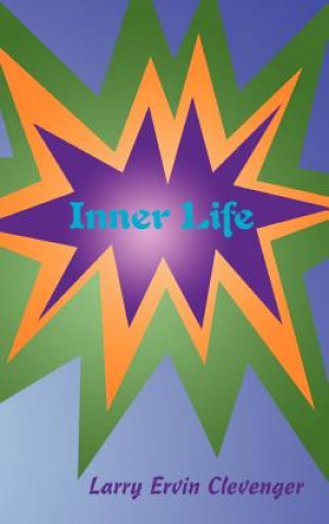 Kniha Inner Life Larry Ervin Clevenger