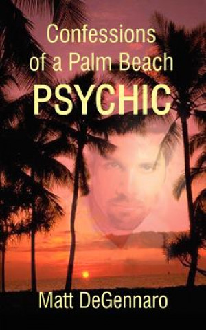 Carte Confessions of a Palm Beach Psychic Matt DeGennaro