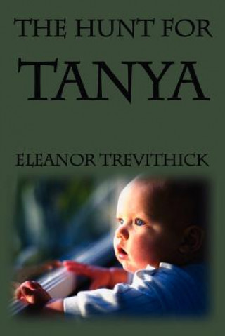 Buch Hunt for Tanya Eleanor Trevithick