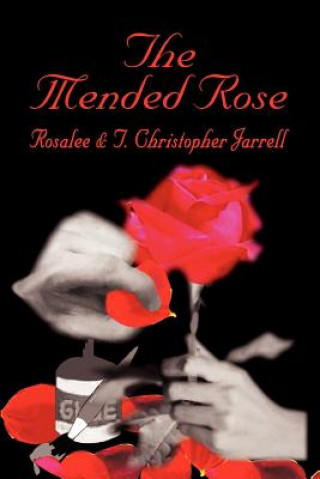 Libro Mended Rose T Christopher Jarrell