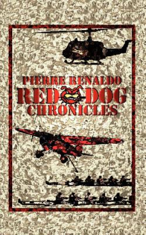 Book Red Dog Chronicles Pierre Renaldo