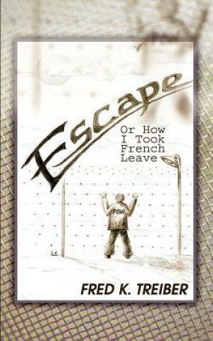 Knjiga Escape Fred K Treiber
