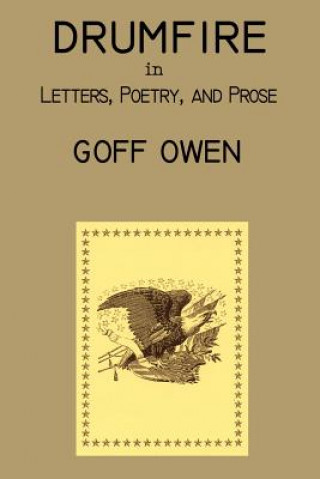 Książka Drumfire in Letters, Poetry, and Prose Goff Owen