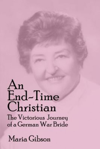 Knjiga End-time Christian Maria Gibson
