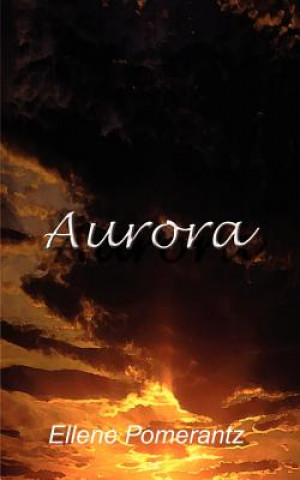 Knjiga Aurora Ellene Pomerantz
