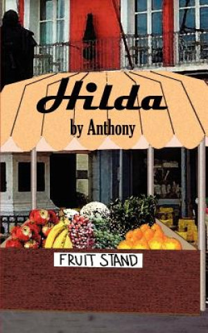 Kniha Hilda Anthony de Primio