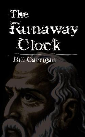 Książka Runaway Clock Bill Carrigan