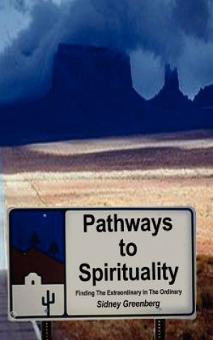 Carte Pathways to Spirituality Rabbi Sidney Greenberg