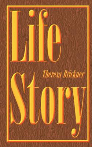 Książka Life Story Theresa Brickner