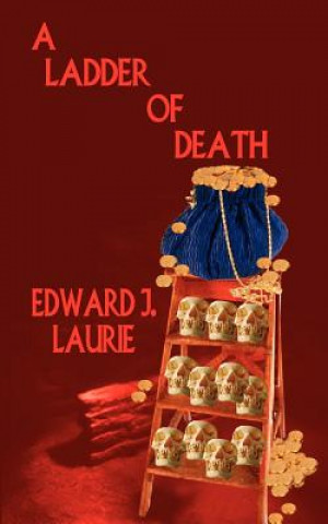 Książka Ladder of Death Edward J Laurie