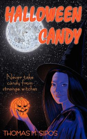 Kniha Halloween Candy Thomas M Sipos