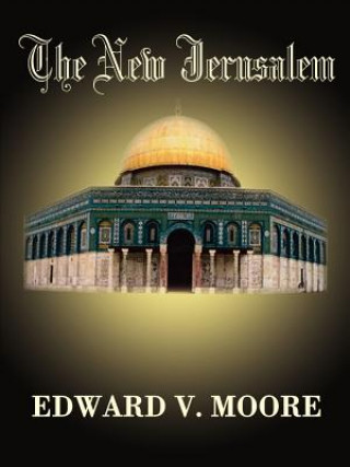 Carte New Jerusalem Edward V Moore