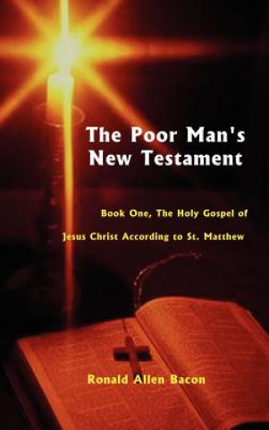 Könyv Poor Man's New Testament Ronald Allen Bacon