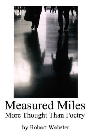 Könyv Measured Miles Robert Webster