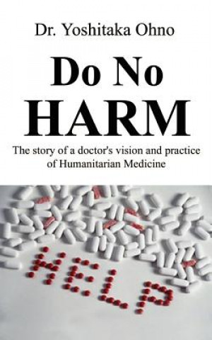Knjiga Do No Harm Ohno