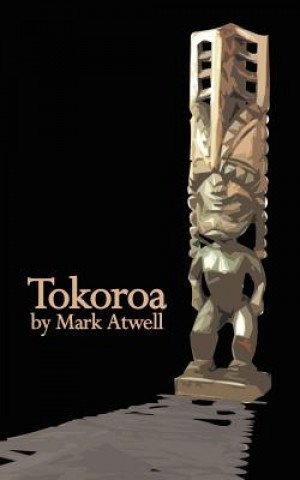 Książka Tokoroa Mark Atwell