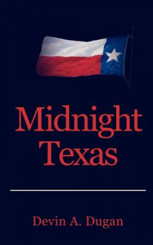 Książka Midnight Texas Devin Allen Dugan