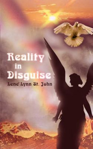 Kniha Reality in Disguise Lene' Lynn St John