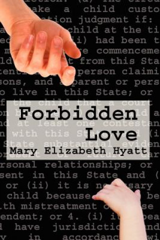 Kniha Forbidden Love Mary Elizabeth Hyatt