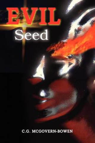 Kniha Evil Seed C G McGovern-Bowen