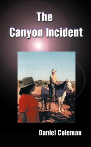 Könyv Canyon Incident Daniel Coleman