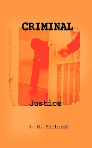 Book Criminal Justice K R MacLeish