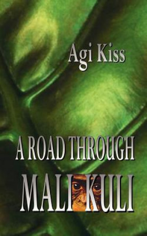 Carte Road Through Mali-Kuli Agi Kiss