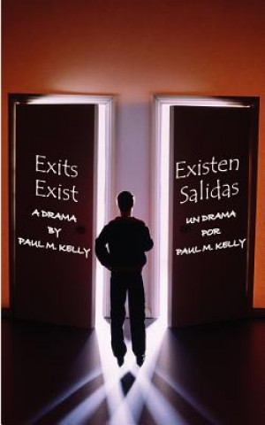 Książka Exits Exist Paul M Kelly